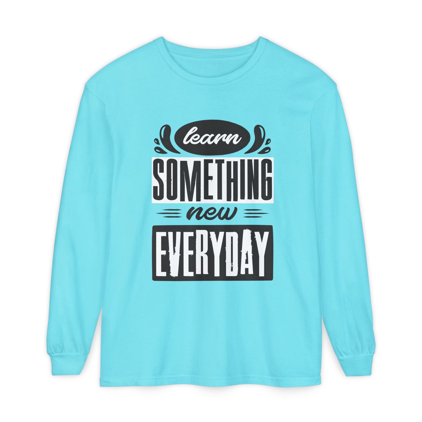 📚Learn Something New Every Day - Curiosity Long Sleeve Tee