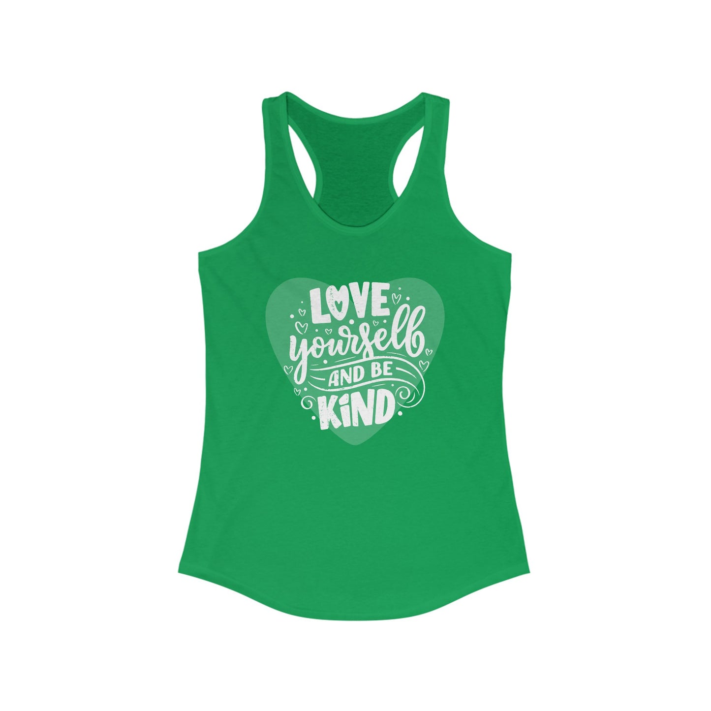 "Love Yourself & Be Kind" - Heart Affirmation Racerback Tank