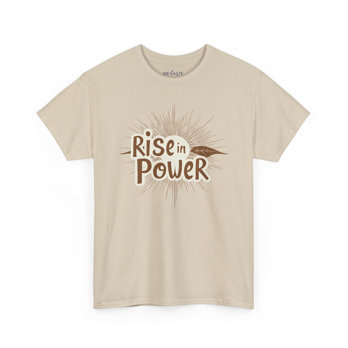 🔥 RISE IN POWER — Menaste Signature T-Shirt