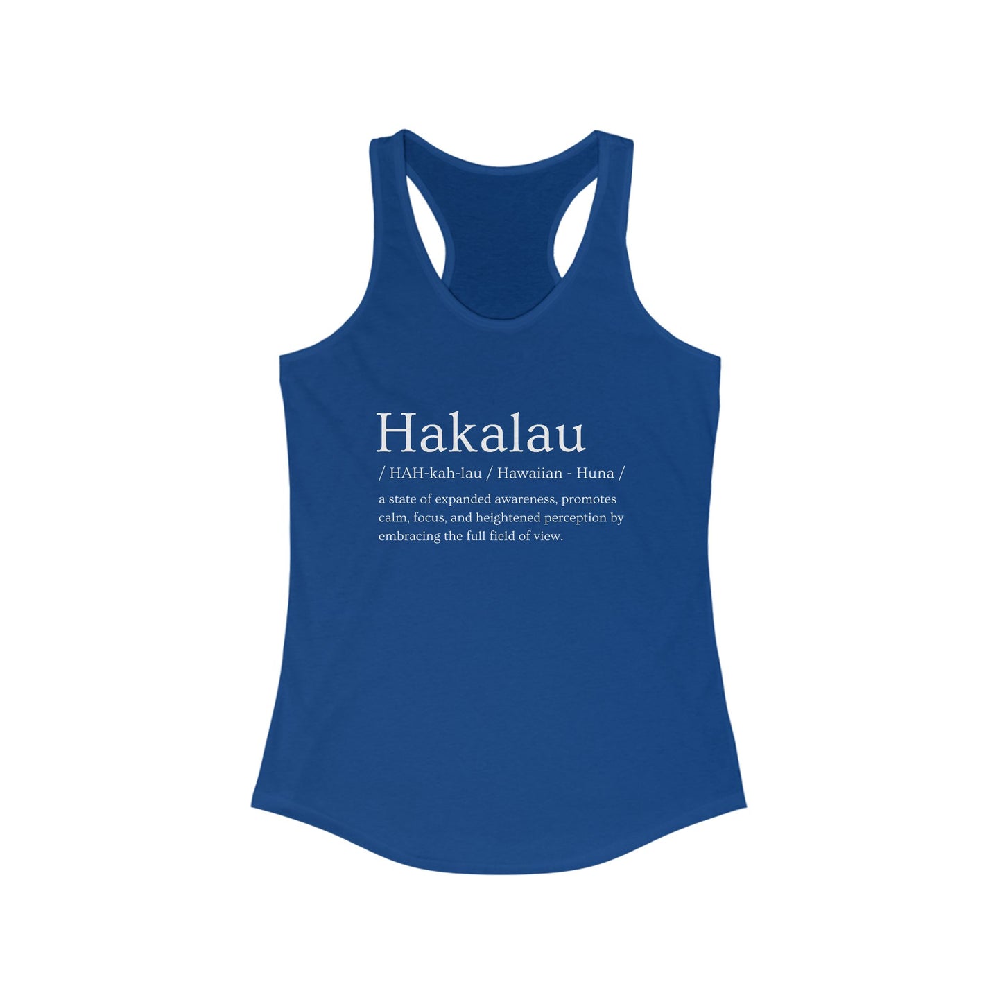 "Hakalau" Definition Racerback Tank – Mindful Focus Meets Island Vibes