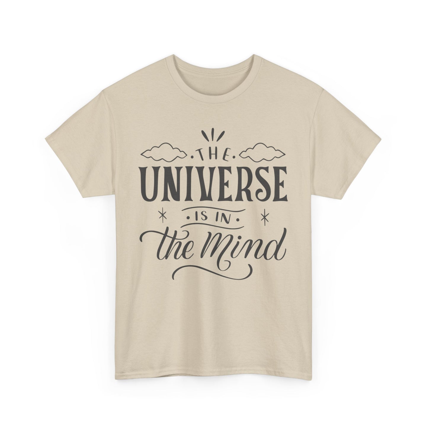 “The Universe Is in the Mind” Cosmic Quote Heavy Cotton Tee