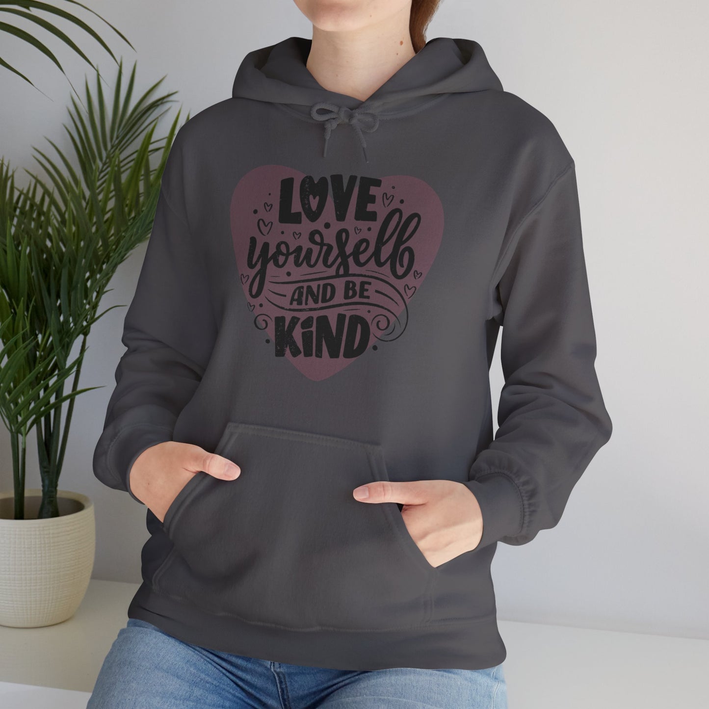💗Love Yourself & Be Kind Hoodie — A Cozy Reminder of Compassion 🌸🕊️✨🌿
