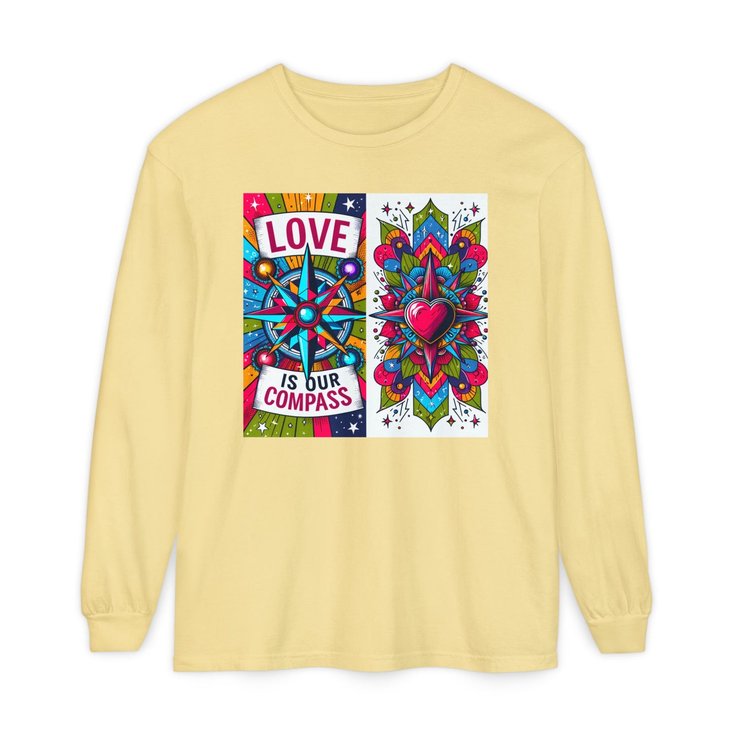 🧭Love Is Our Compass - Soul-Navigating Long Sleeve Tee