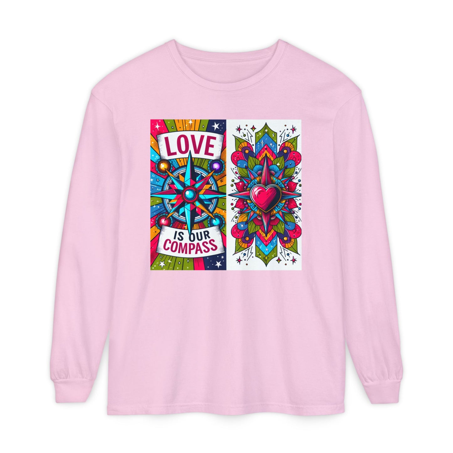 🧭Love Is Our Compass - Soul-Navigating Long Sleeve Tee