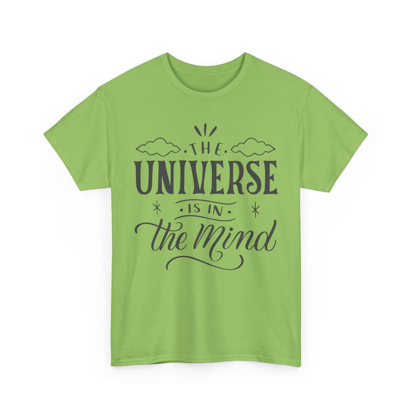 “The Universe Is in the Mind” Cosmic Quote Heavy Cotton Tee