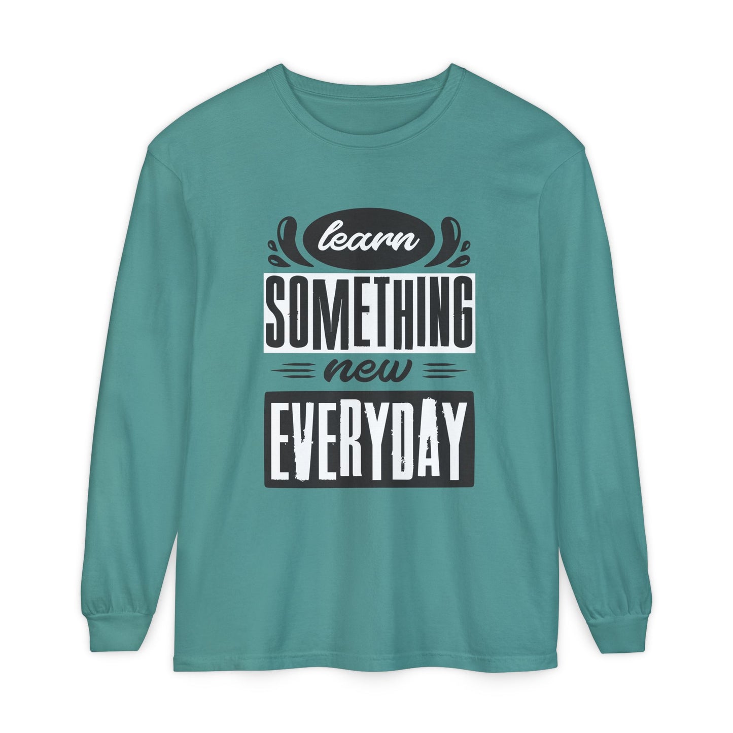📚Learn Something New Every Day - Curiosity Long Sleeve Tee
