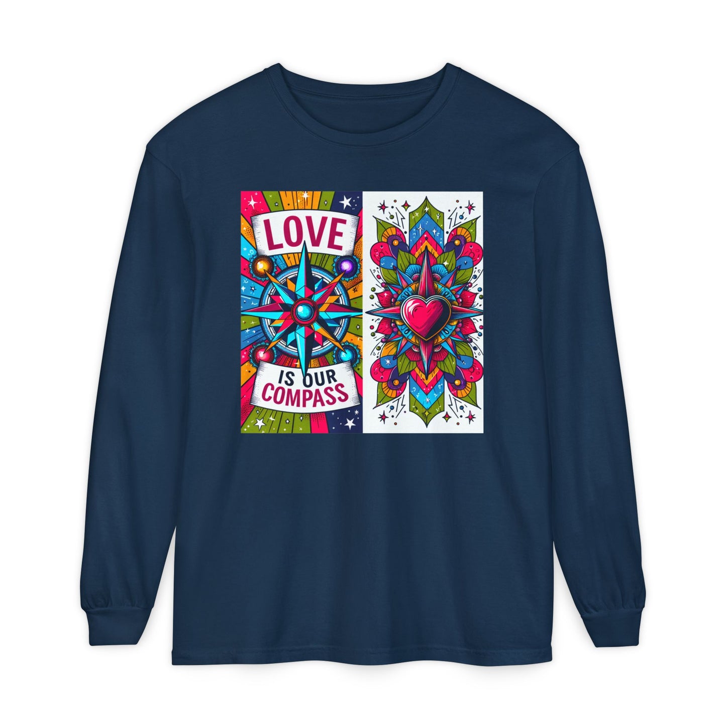 🧭Love Is Our Compass - Soul-Navigating Long Sleeve Tee