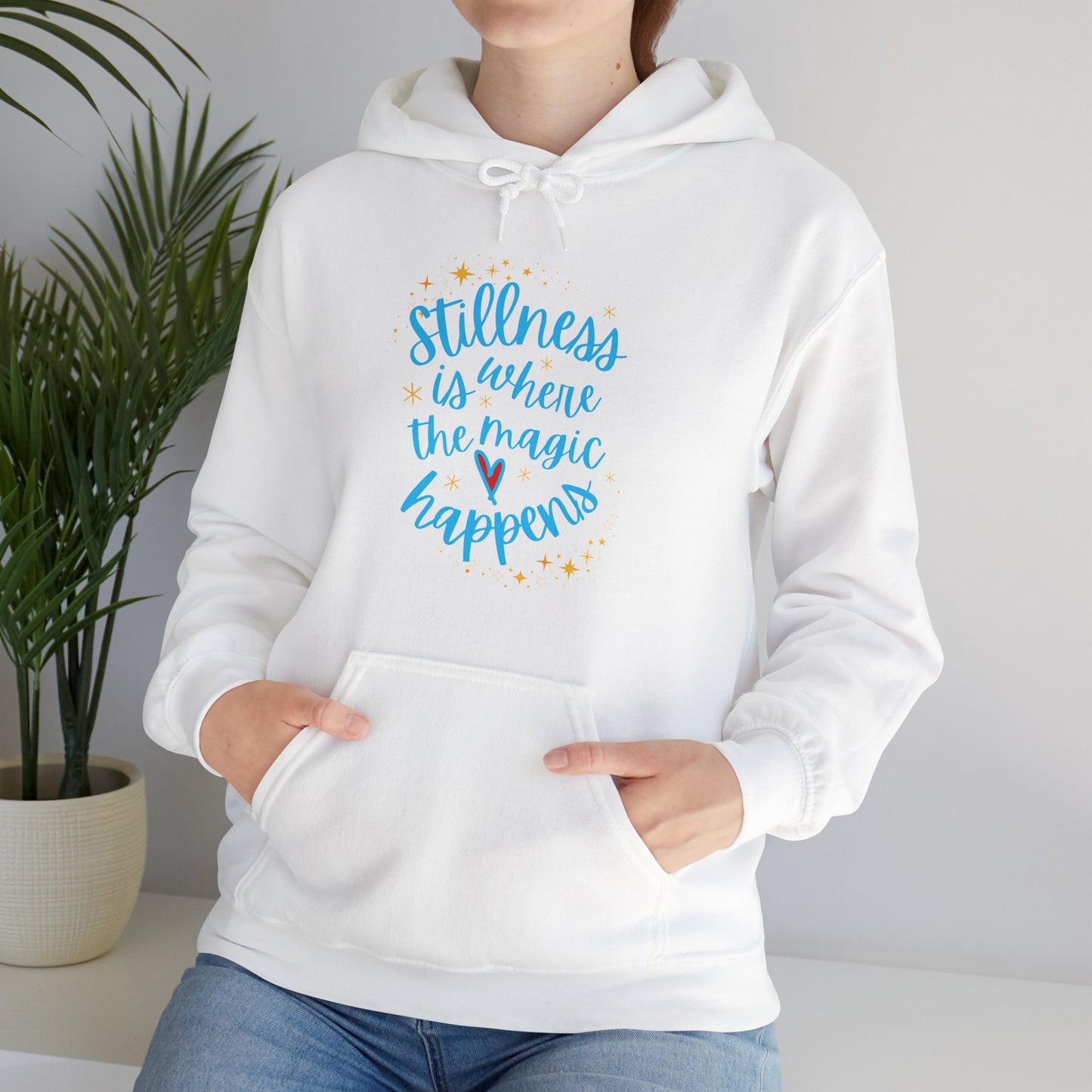 ✨Stillness is Where the Magic Happens - Cozy Hoodie✨