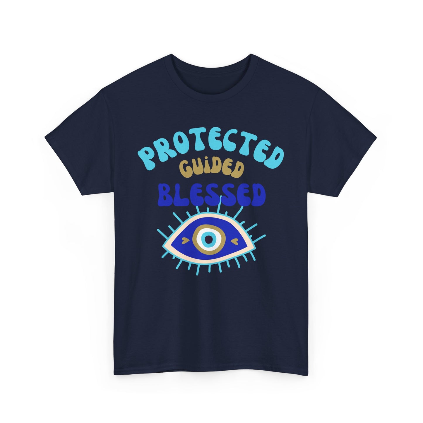 🧿Protected, Guided, Blessed Heavy Cotton Tee - A Statement of Spiritual Empowerment