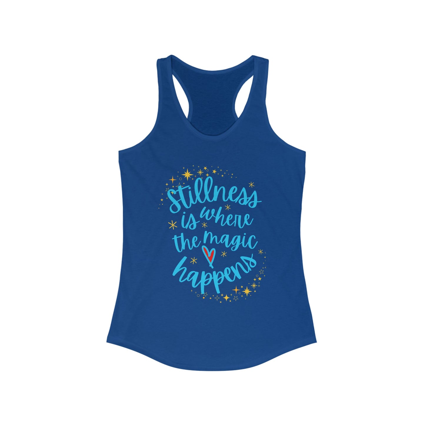 Stillness is Where the Magic Happens - Celestial Affirmation Racerback Tank