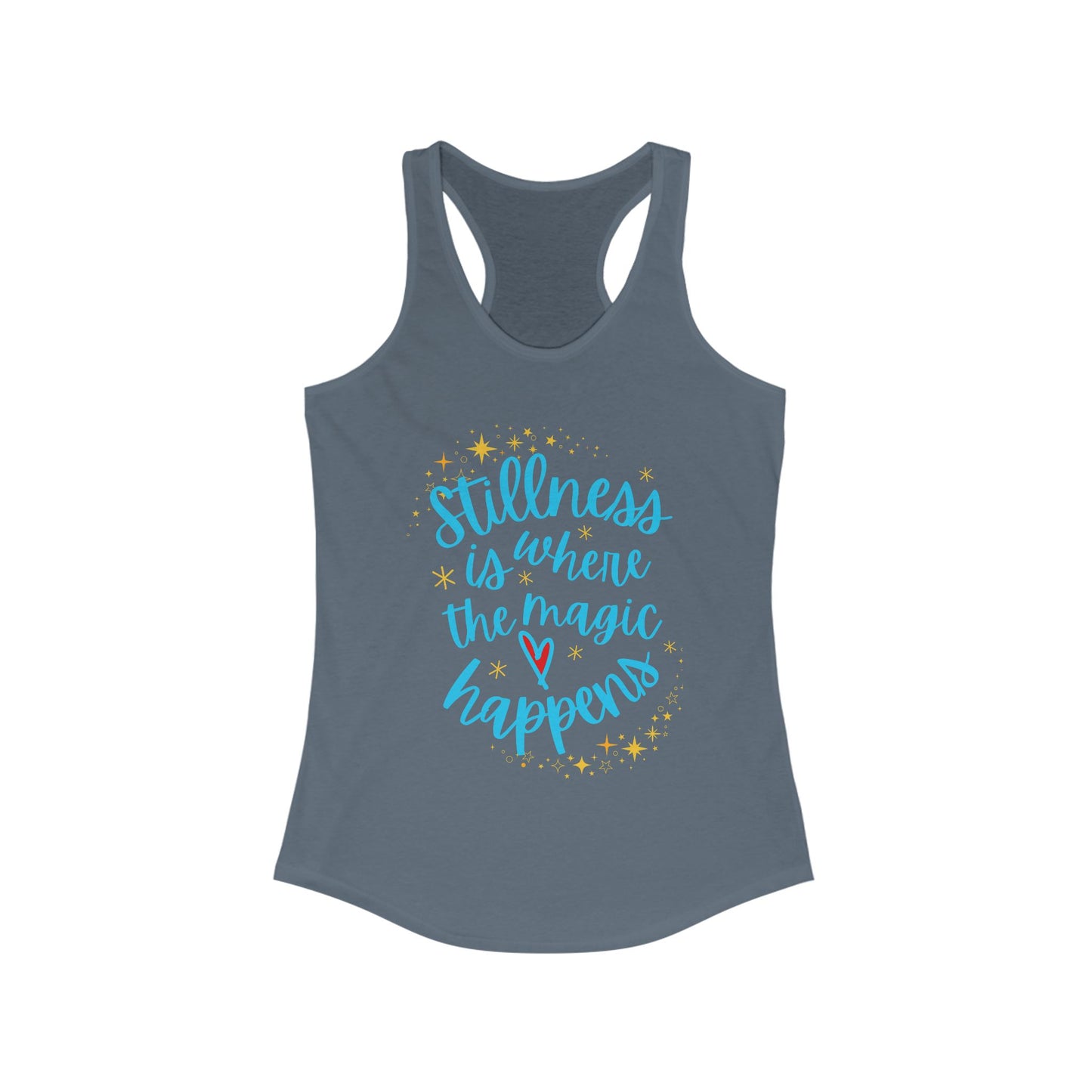 Stillness is Where the Magic Happens - Celestial Affirmation Racerback Tank