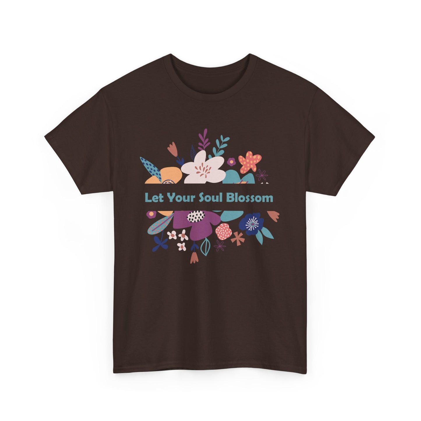 Let Your Soul Blossom Heavy Cotton Tee - Bloom Beyond the Surface