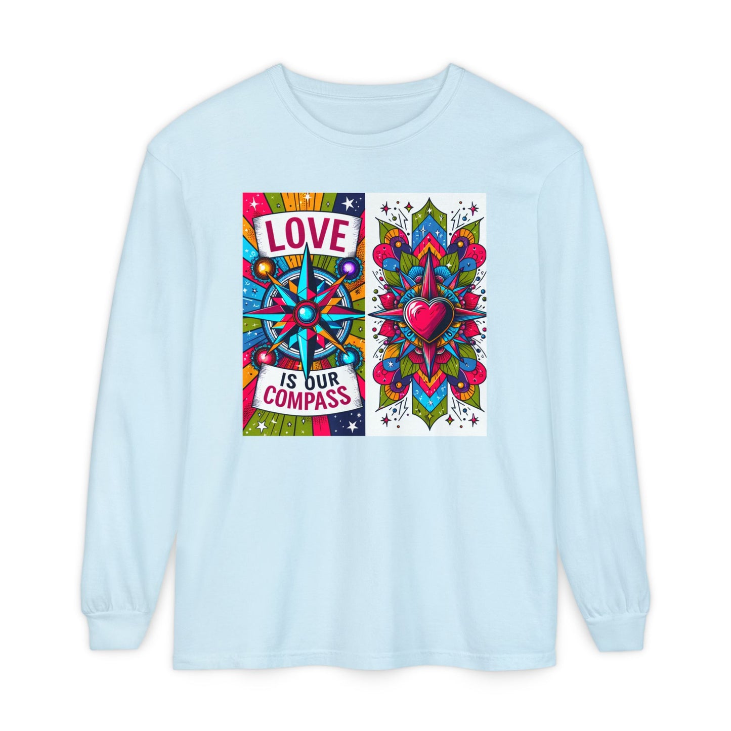 🧭Love Is Our Compass - Soul-Navigating Long Sleeve Tee