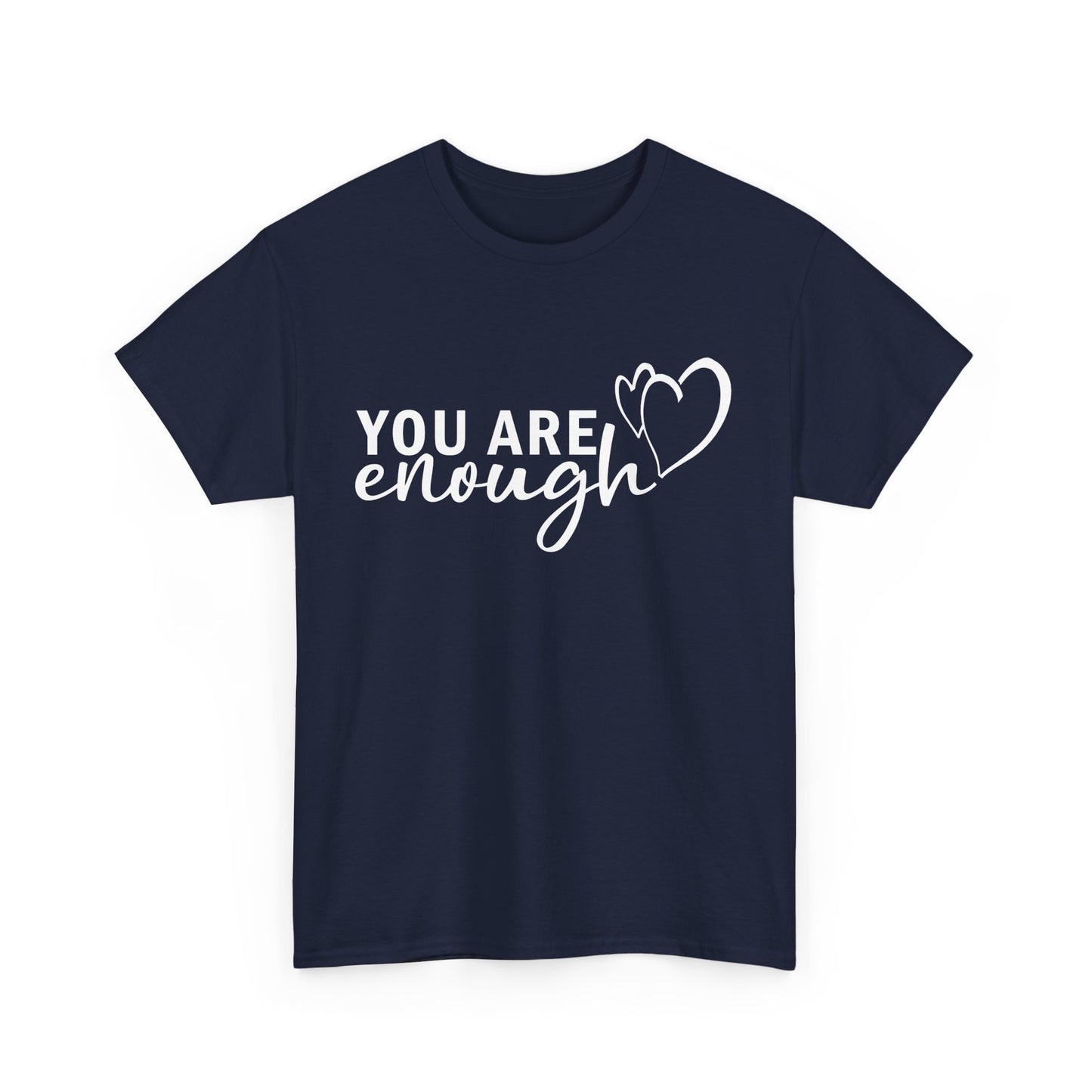 💖"You Are Enough" Heavy Cotton Tee - A Heartfelt Reminder