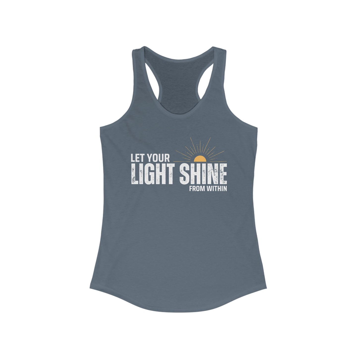 "Let Your Light Shine" - Women's Racerback Tank Top - Radiate Confidence & Inner Glow