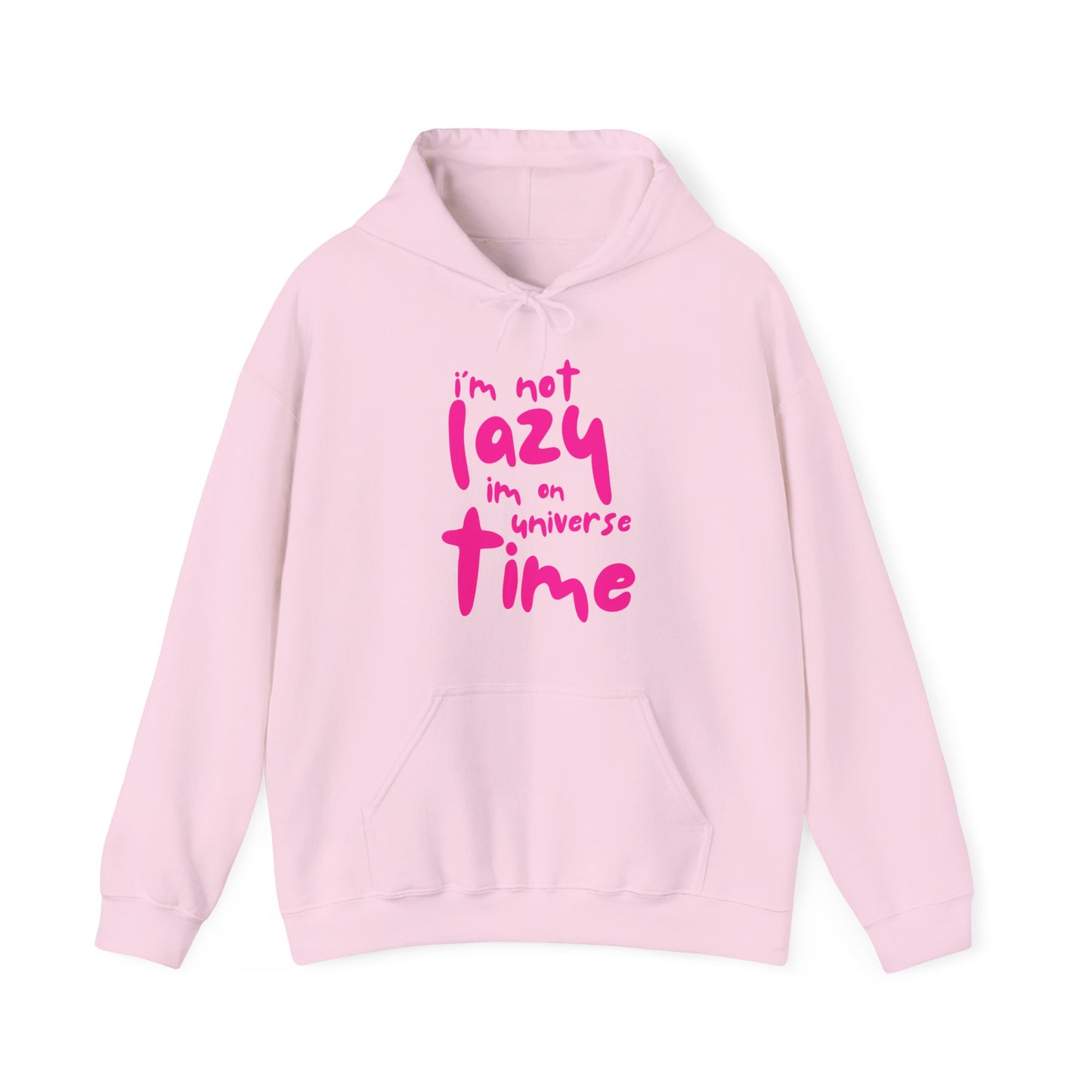 “I’m Not Lazy — I’m on Universe Time” Cosmic Flow Hoodie✨🕰️