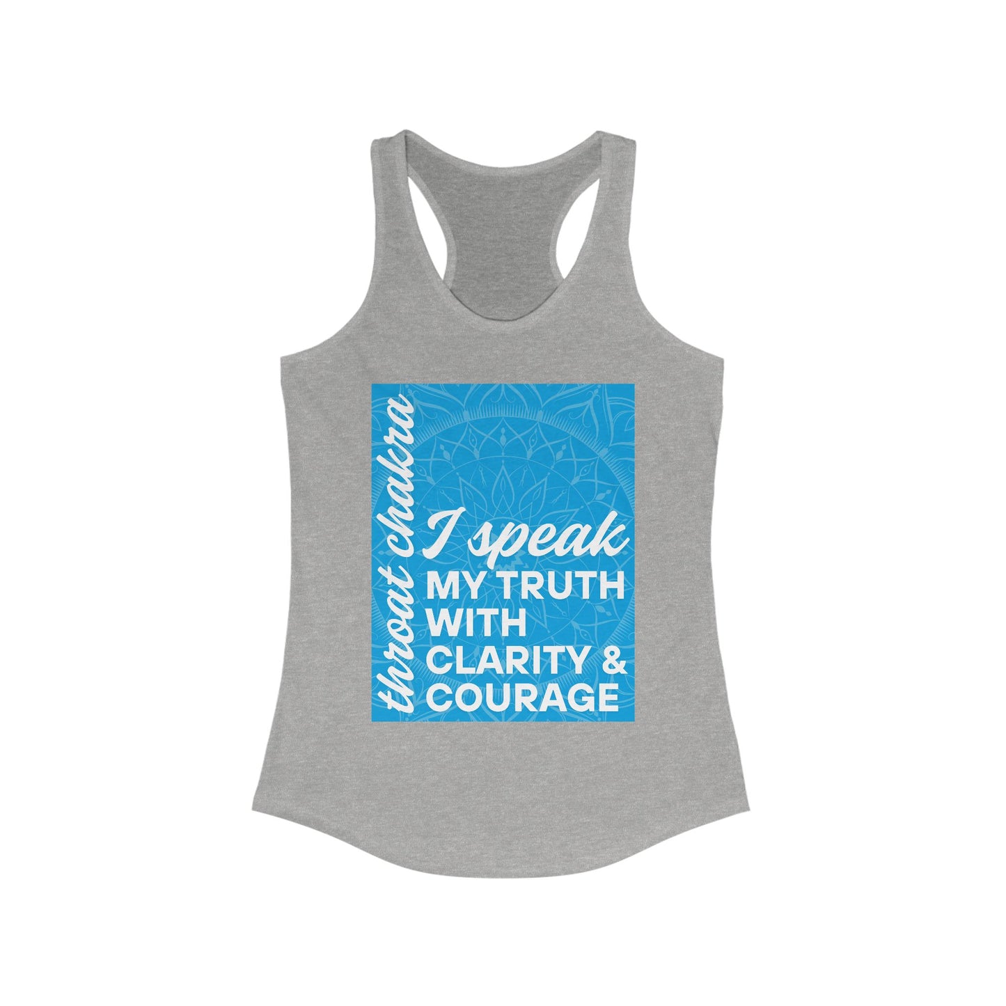 Speak Your Truth - Vishuddha/Throat Chakra Affirmation Racerback Tank Top