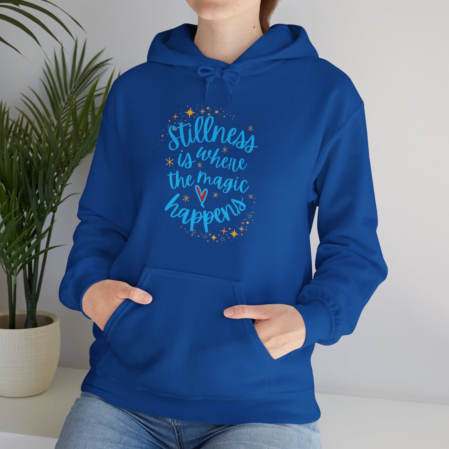 ✨Stillness is Where the Magic Happens - Cozy Hoodie✨