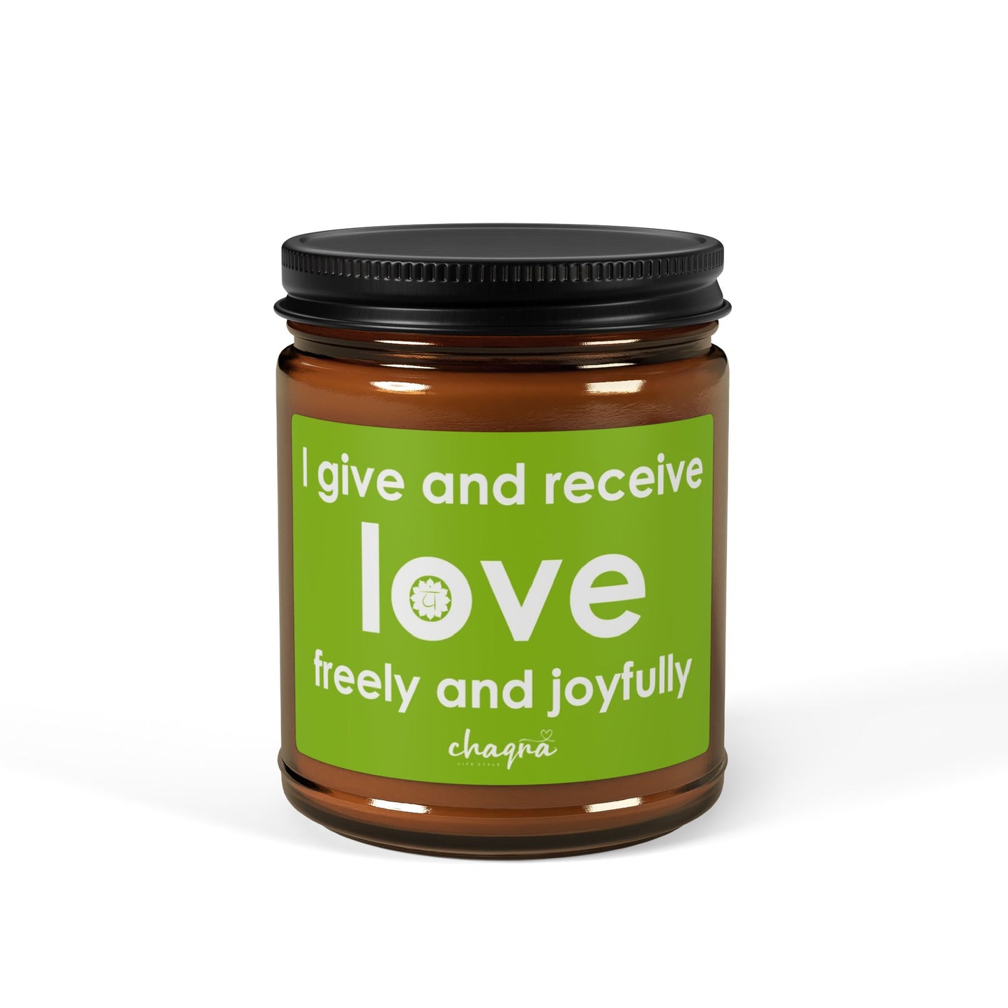 HEART CHAQRA Affirmation Candle 9oz. - "I give and receive love freely and joyfully" - Scented Soy Candle