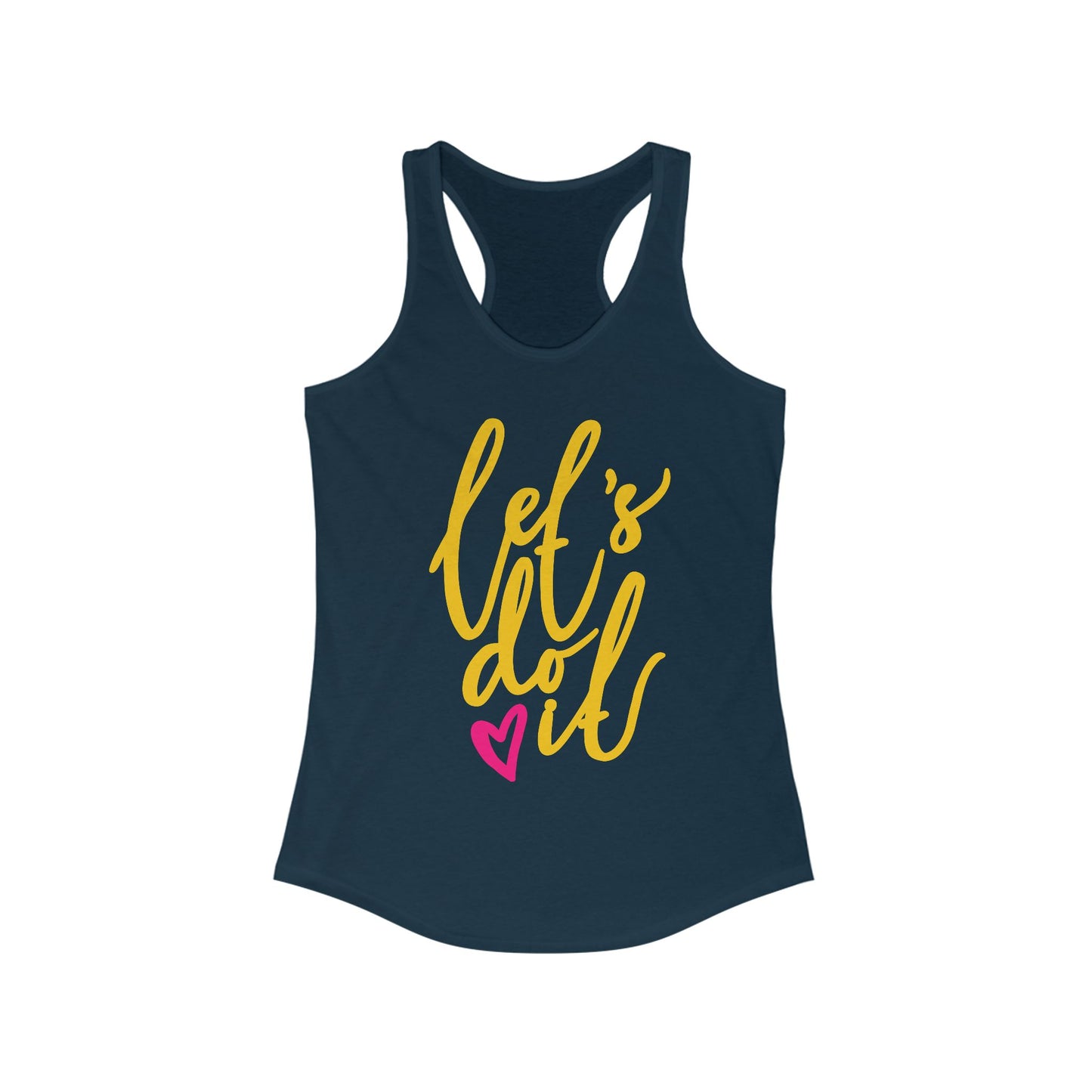 "Let's Do It" - Women's Racerback Tank - Motivation in Motion