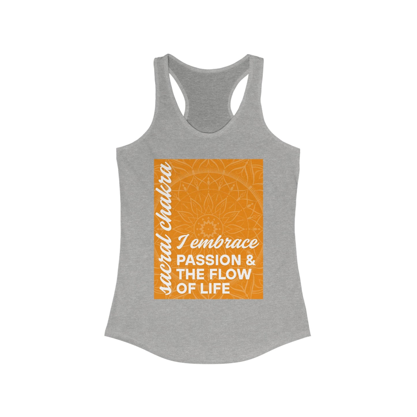 Flow & Feel - Svadhisthana/Sacral Chakra Affirmation Racerback Tank Top