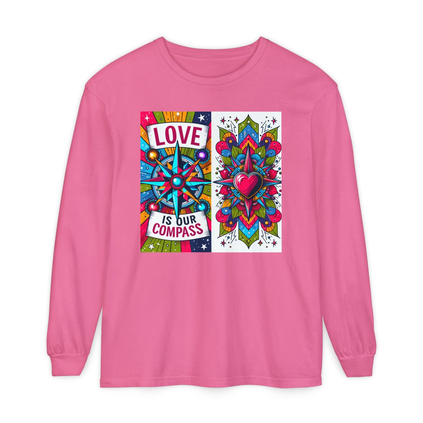 🧭Love Is Our Compass - Soul-Navigating Long Sleeve Tee