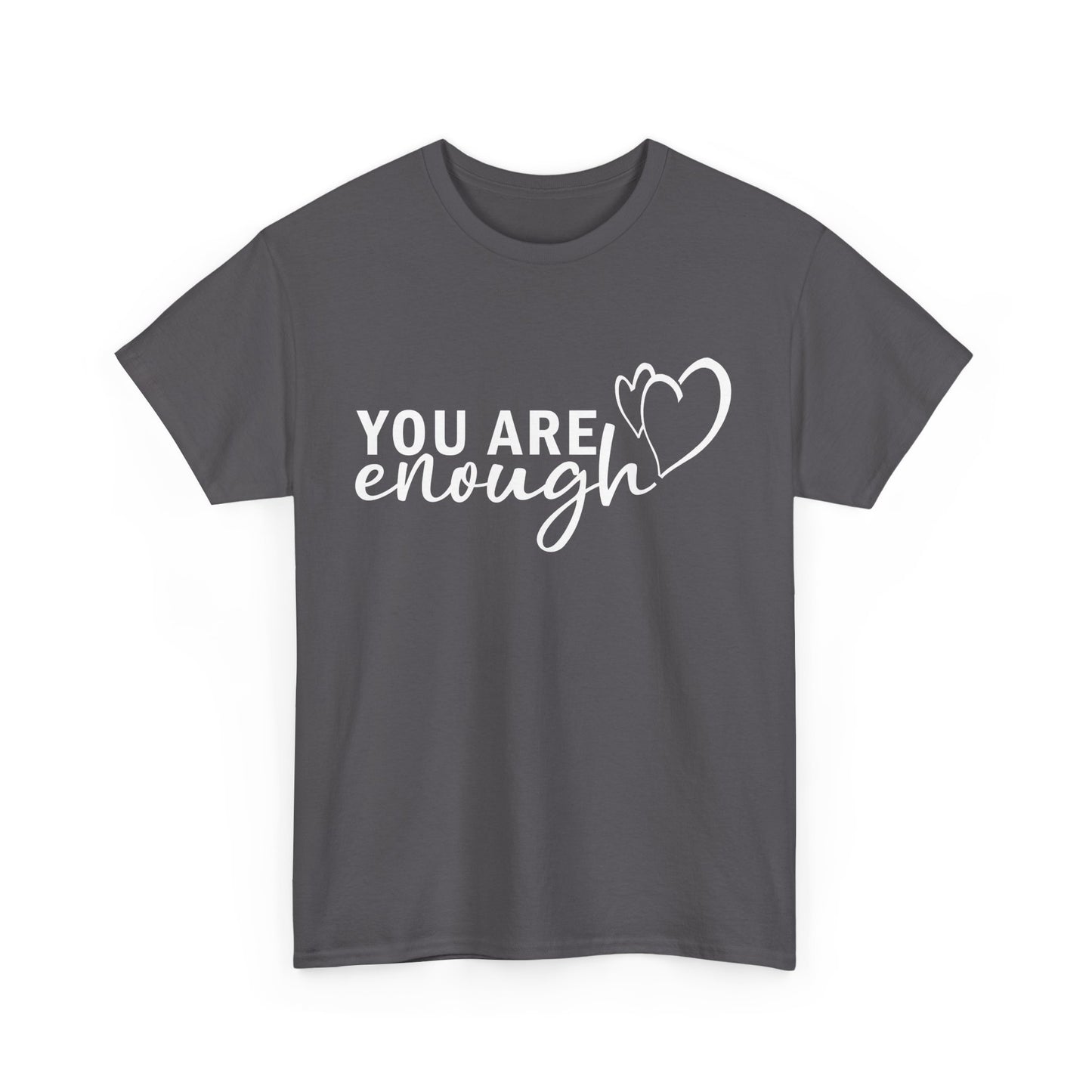 💖"You Are Enough" Heavy Cotton Tee - A Heartfelt Reminder