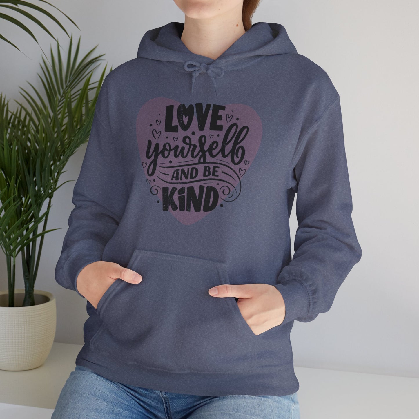 💗Love Yourself & Be Kind Hoodie — A Cozy Reminder of Compassion 🌸🕊️✨🌿