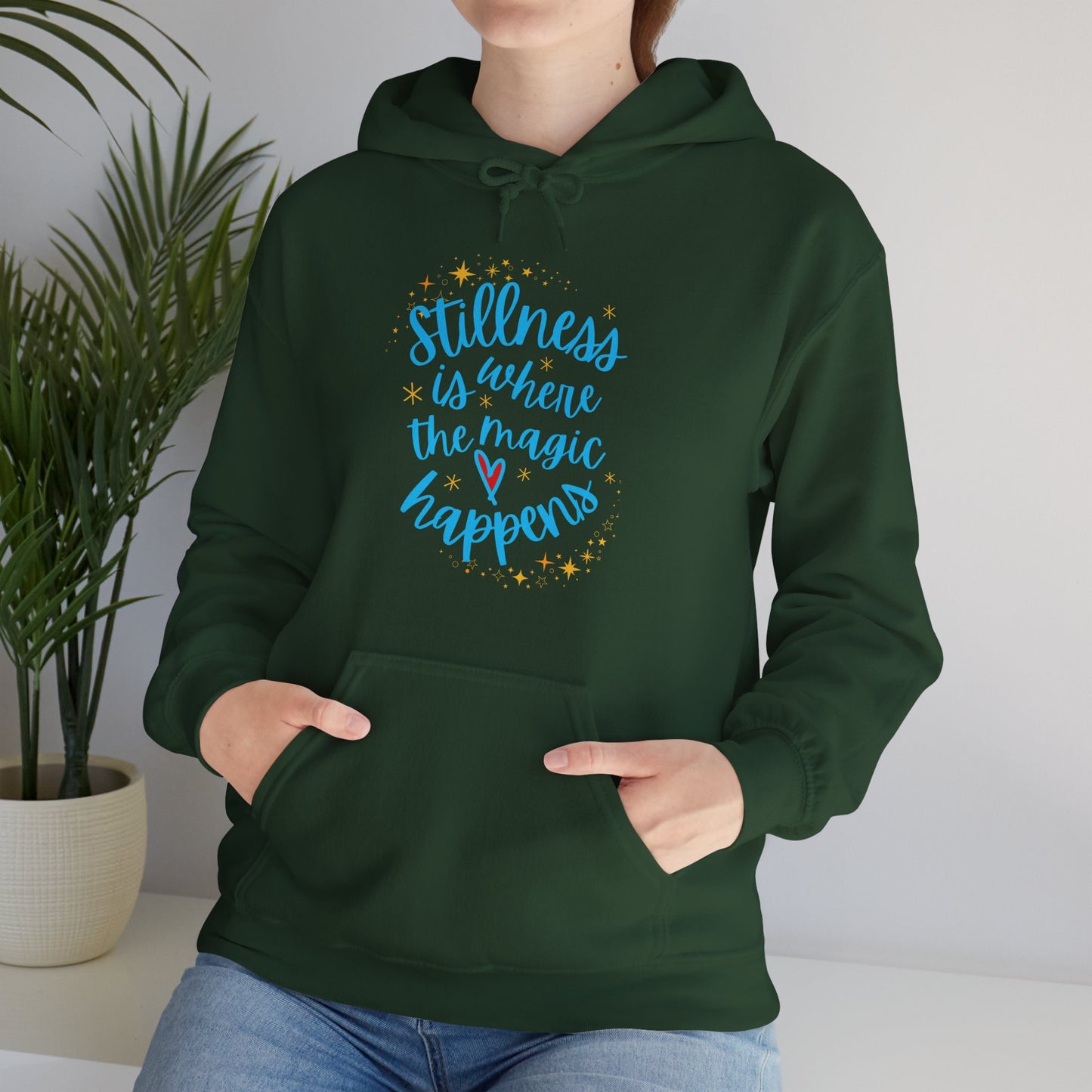 ✨Stillness is Where the Magic Happens - Cozy Hoodie✨