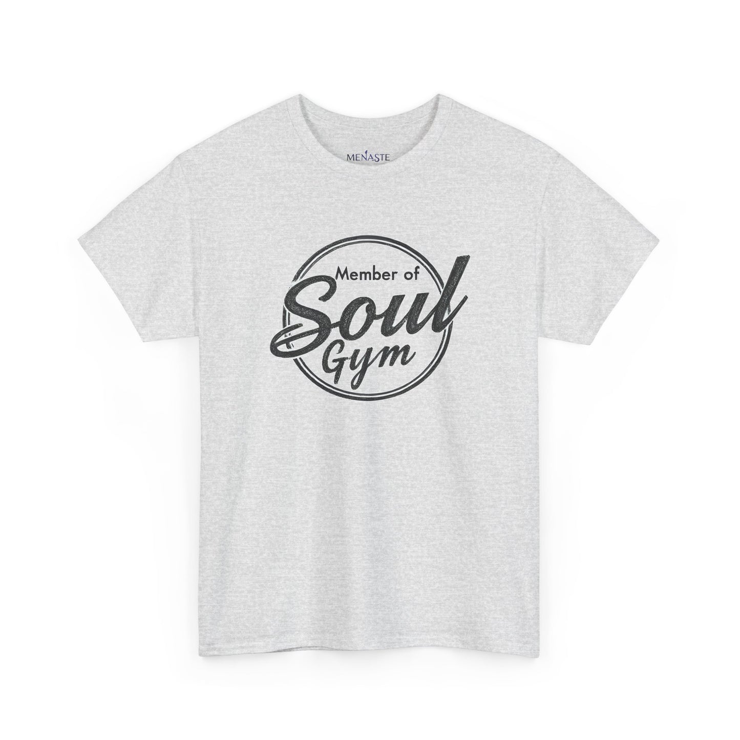 💪 Menaste "Member of the Soul Gym" — Conscious Strength Tee