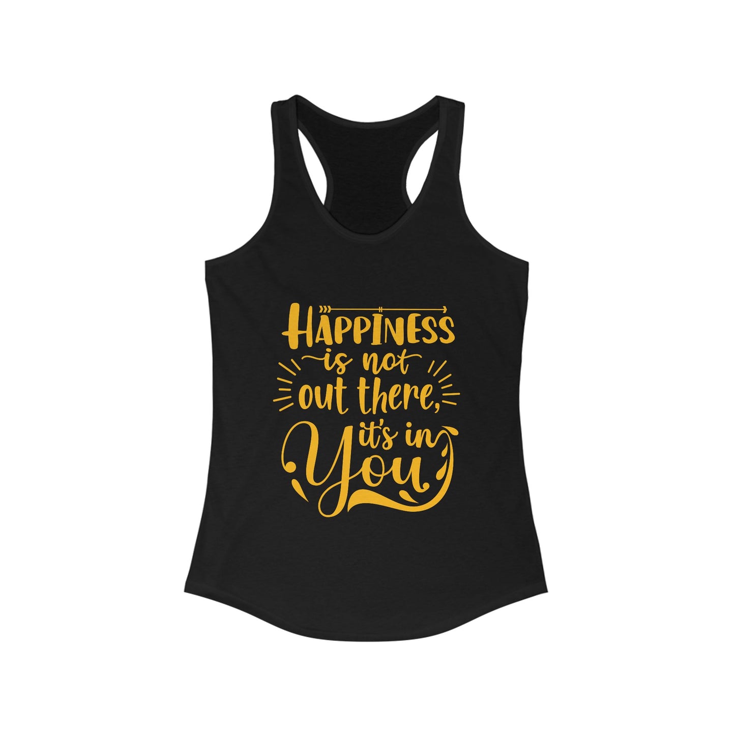 Happiness Within Racerback Tank – Inspirational Quote Women's Top
