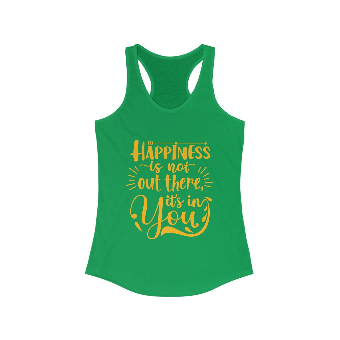Happiness Within Racerback Tank – Inspirational Quote Women's Top