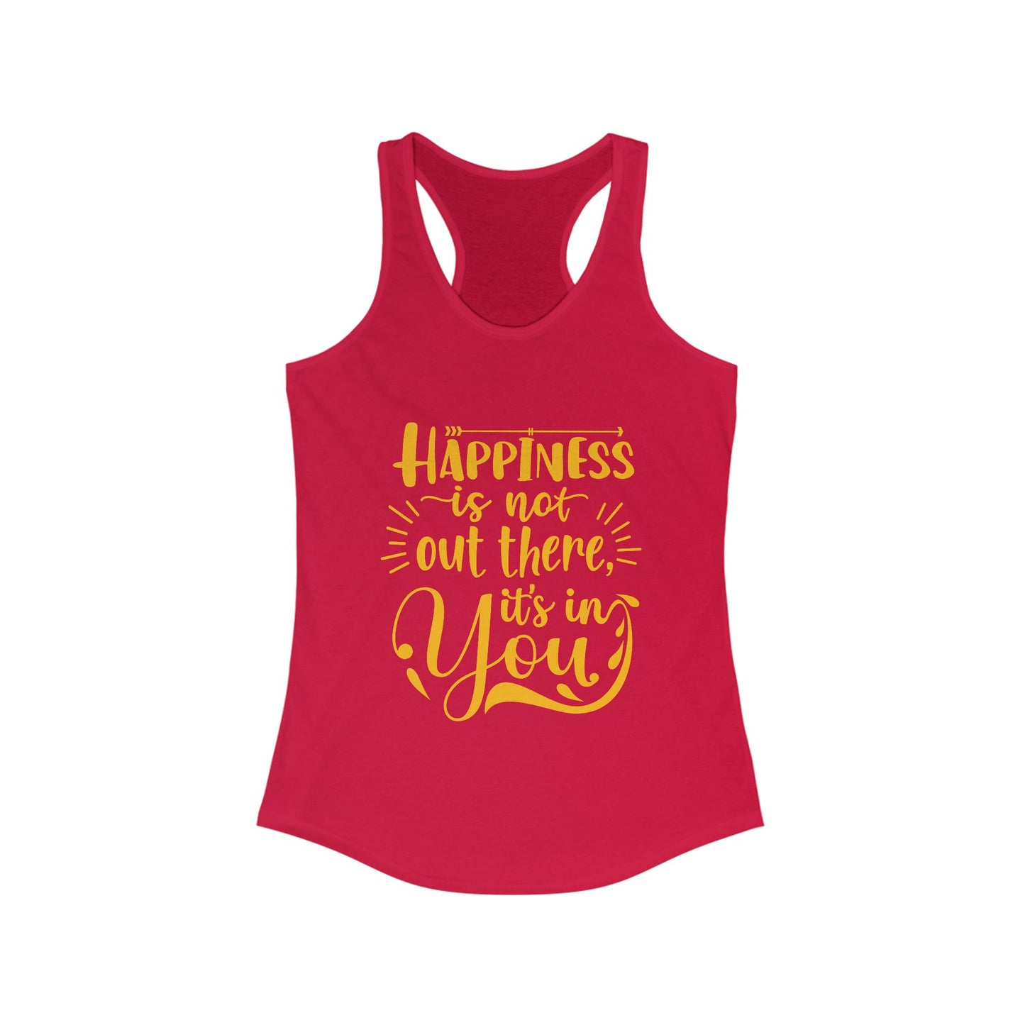 Happiness Within Racerback Tank – Inspirational Quote Women's Top
