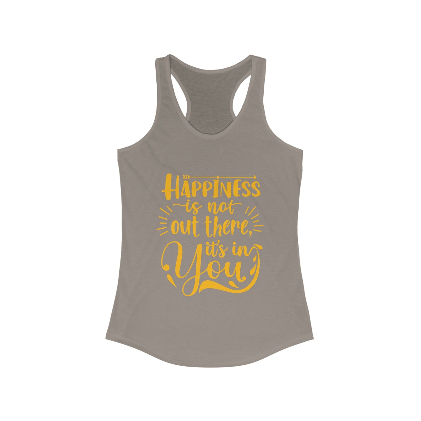 Happiness Within Racerback Tank – Inspirational Quote Women's Top