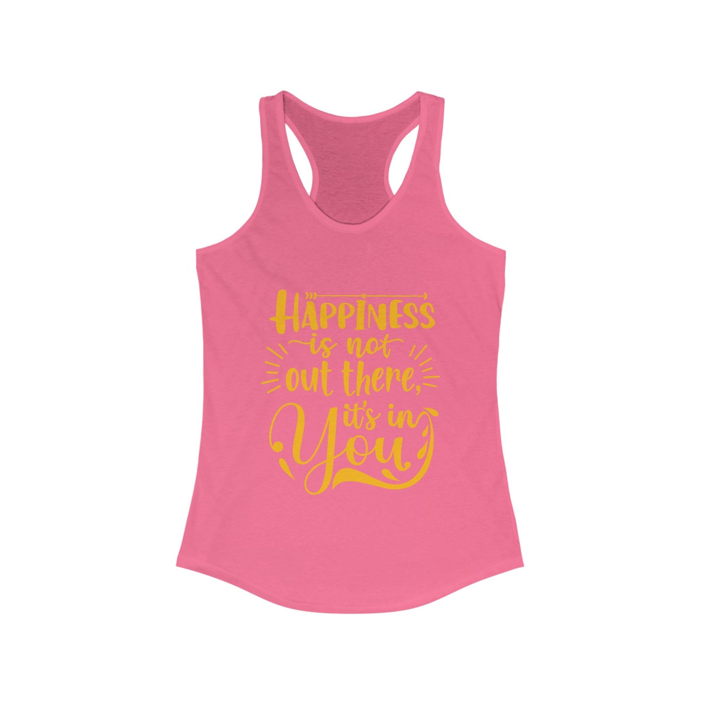Happiness Within Racerback Tank – Inspirational Quote Women's Top