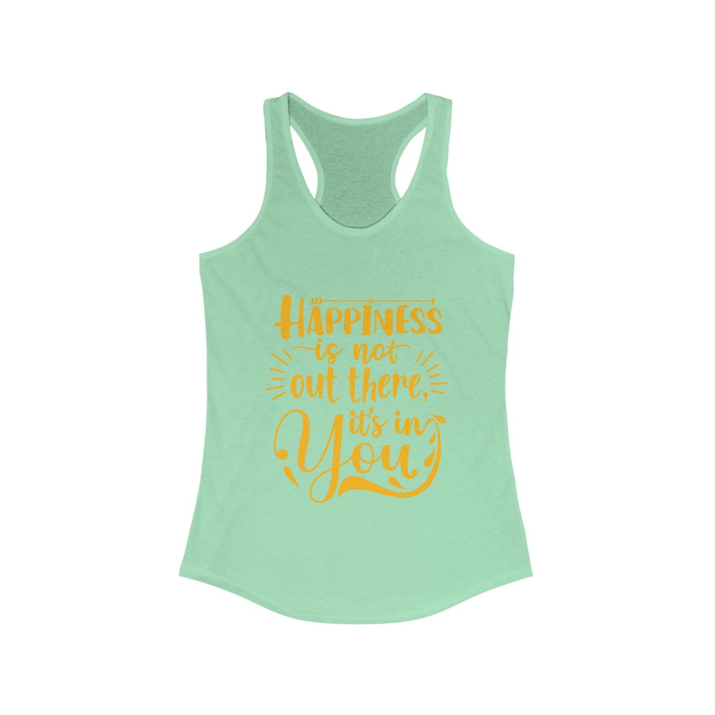 Happiness Within Racerback Tank – Inspirational Quote Women's Top