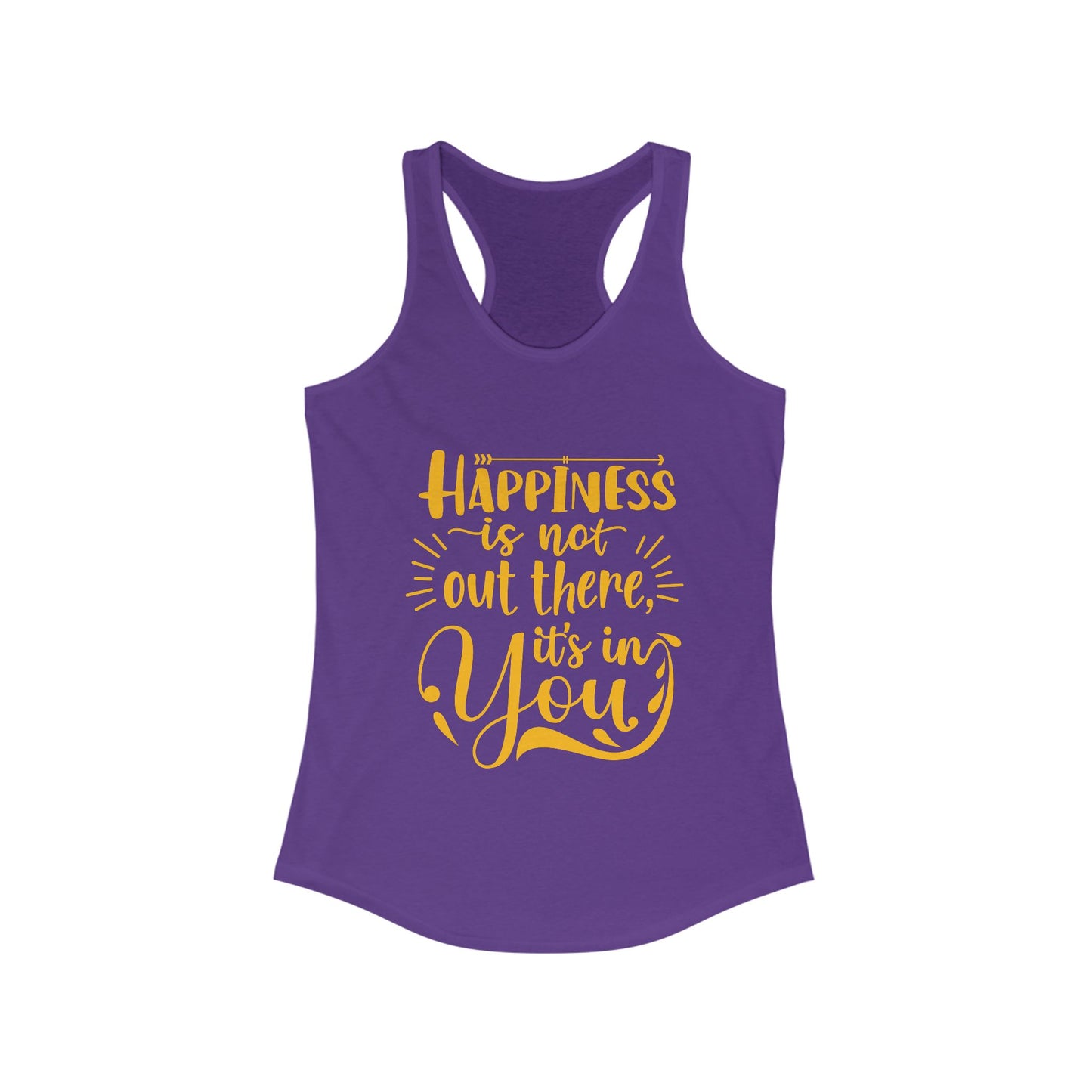 Happiness Within Racerback Tank – Inspirational Quote Women's Top