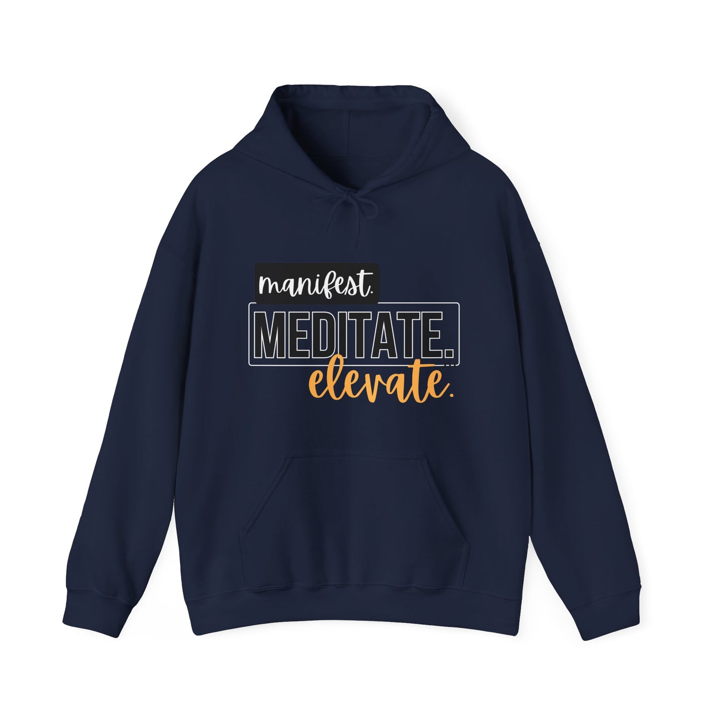 ✨Manifest. Meditate. Elevate. Hoodie – A Wearable Mantra for Mindful Living🌿