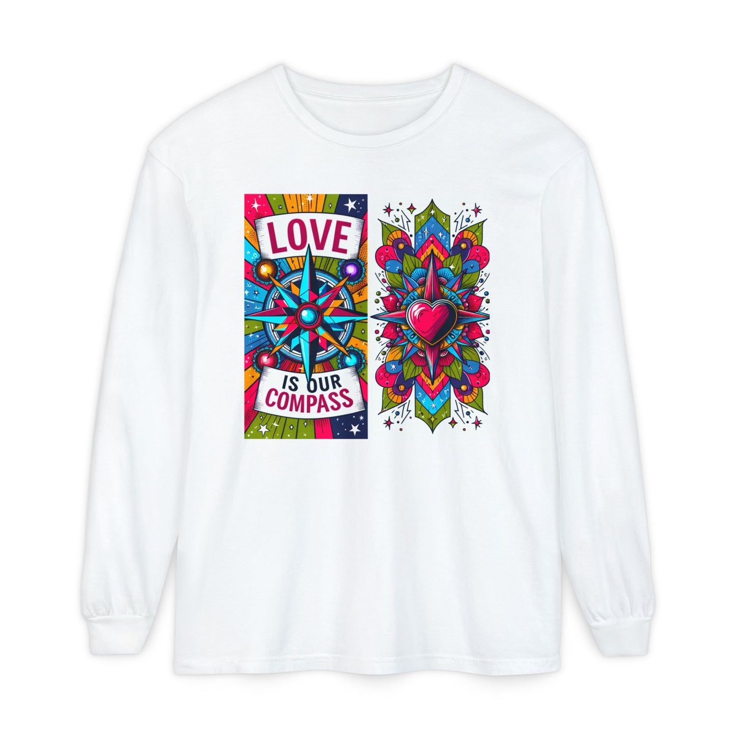 🧭Love Is Our Compass - Soul-Navigating Long Sleeve Tee