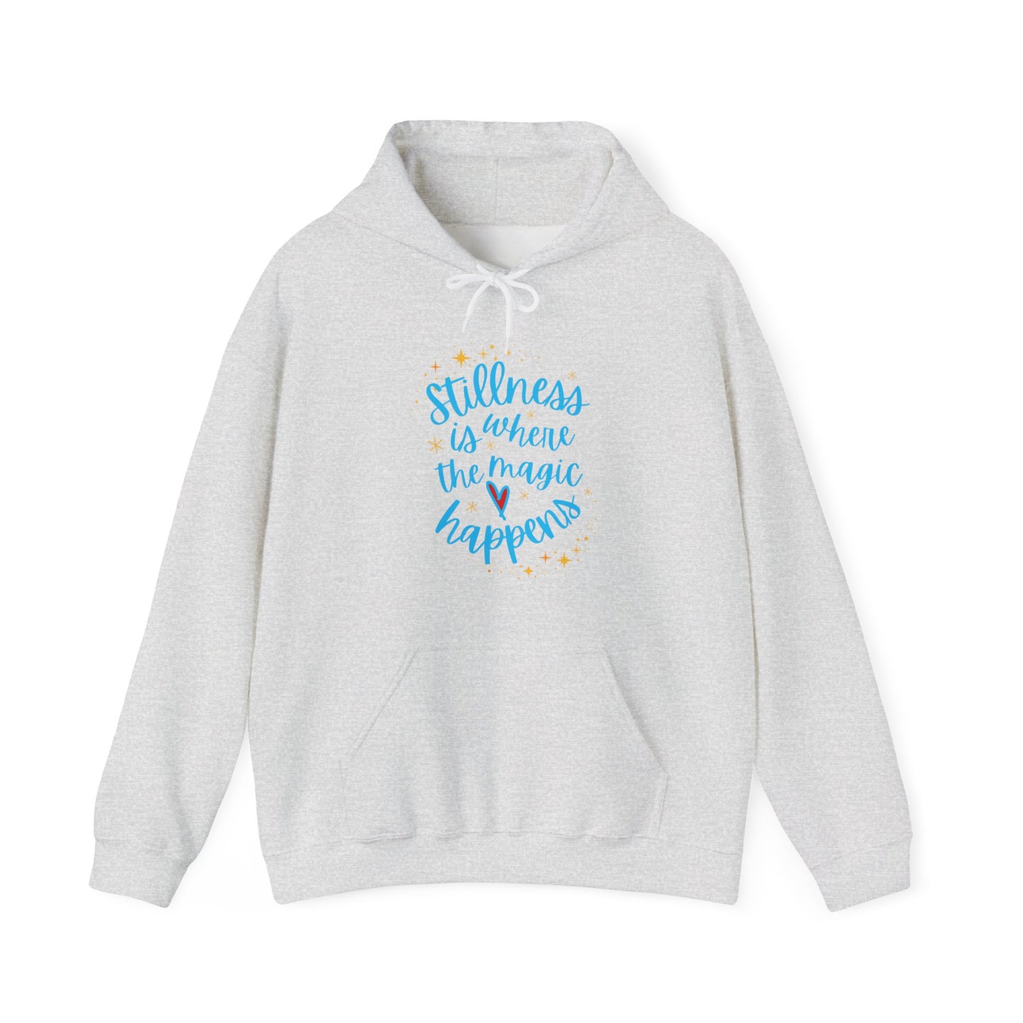 ✨Stillness is Where the Magic Happens - Cozy Hoodie✨