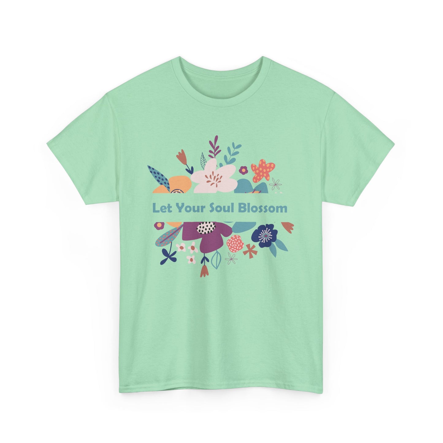 Let Your Soul Blossom Heavy Cotton Tee - Bloom Beyond the Surface