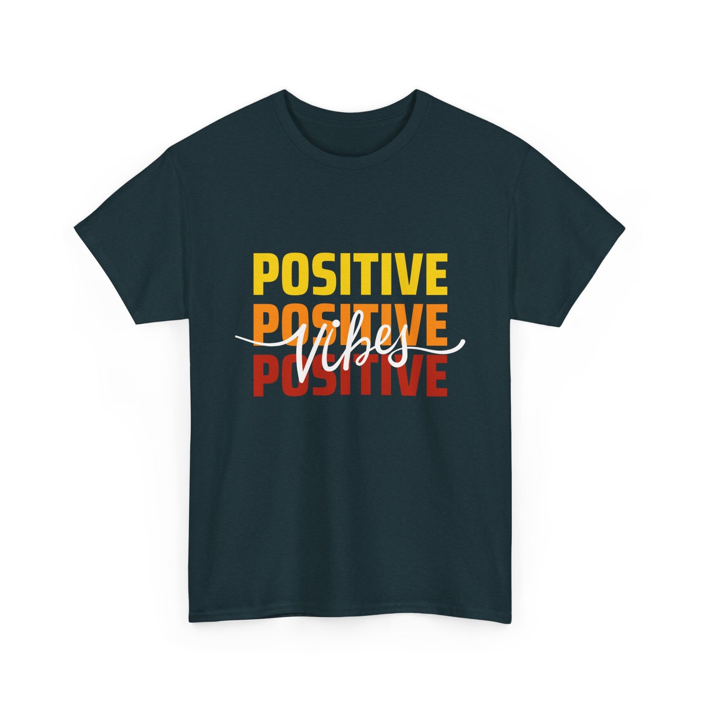Positive Vibes - Triple Affirmation Heavy Cotton T-Shirt