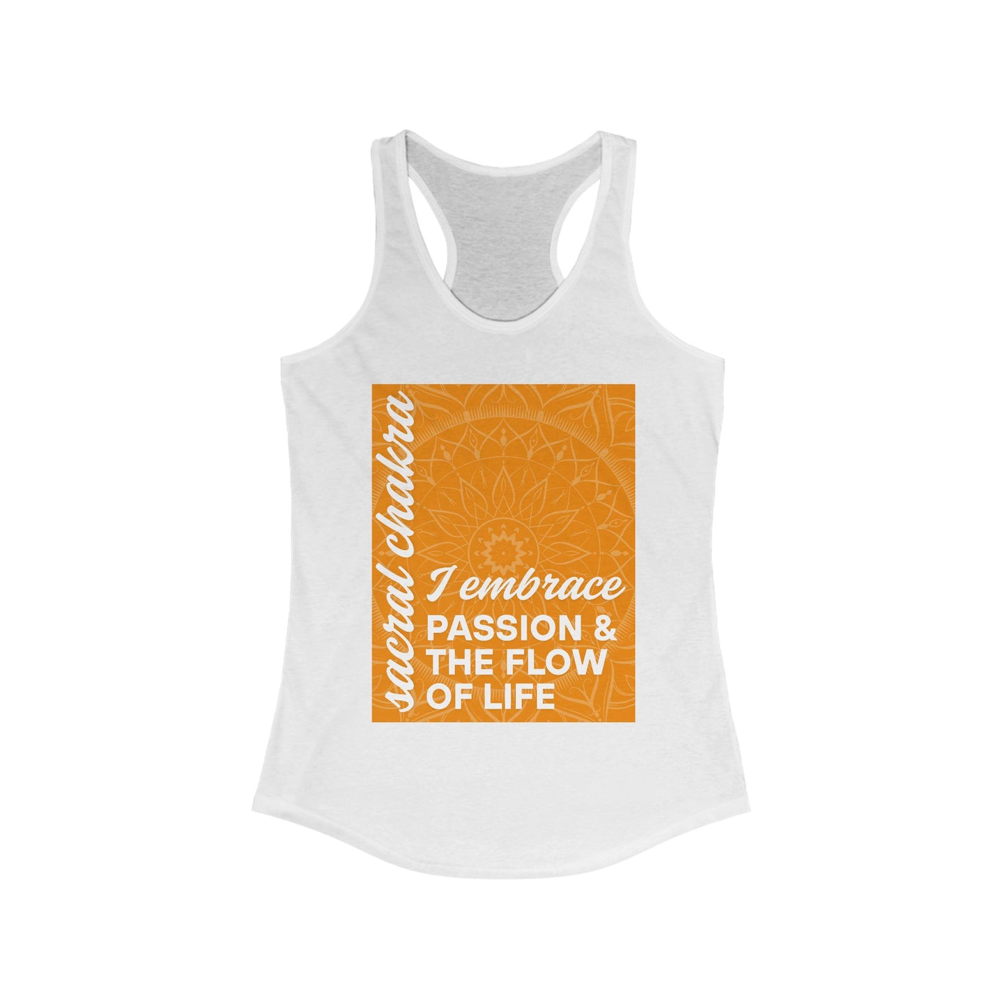 Flow & Feel - Svadhisthana/Sacral Chakra Affirmation Racerback Tank Top