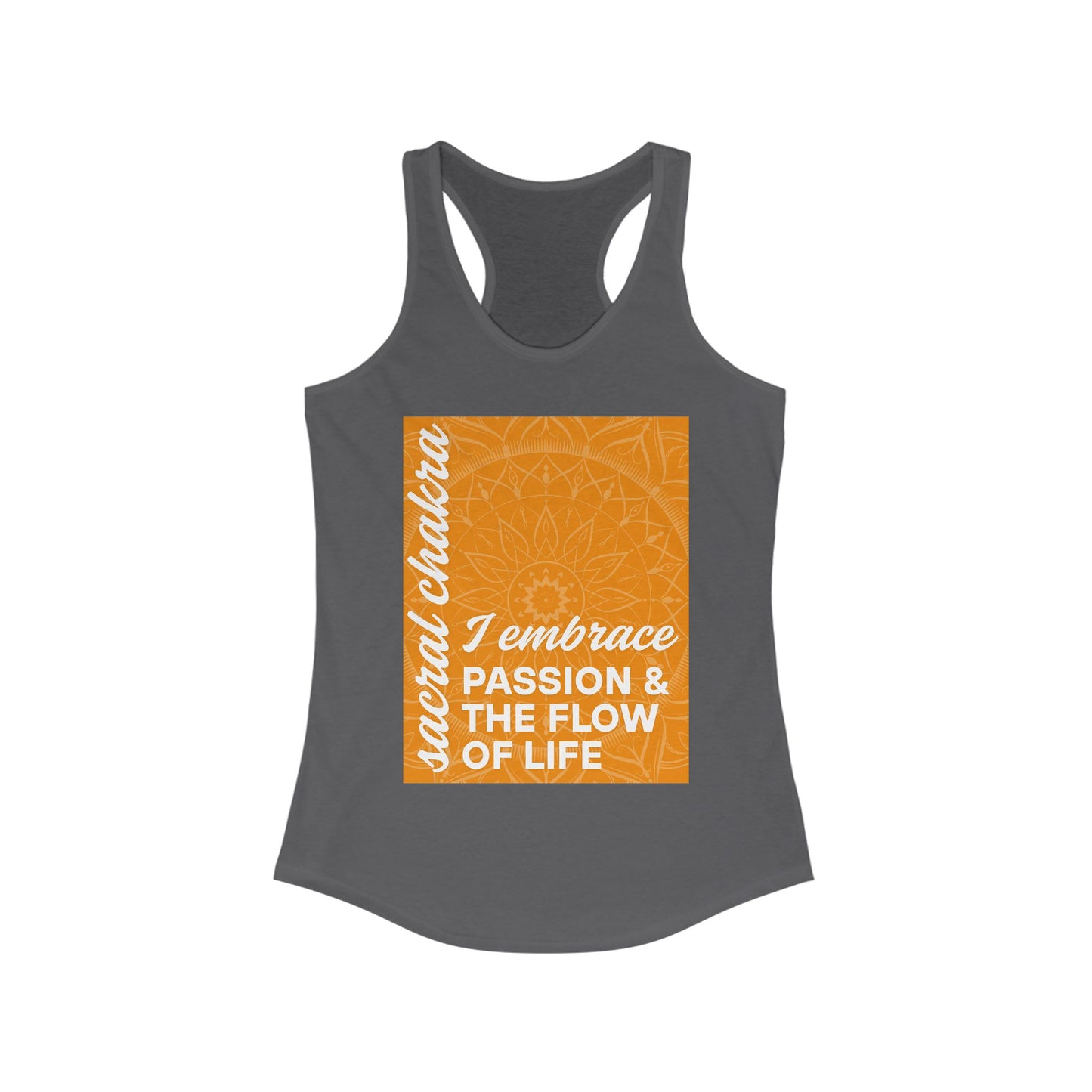 Flow & Feel - Svadhisthana/Sacral Chakra Affirmation Racerback Tank Top