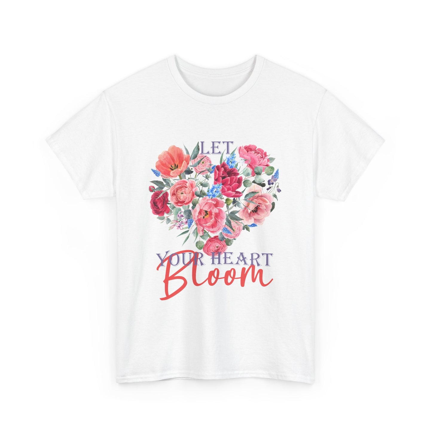 "Let Your Heart Bloom" - Floral & Love Heavy Cotton Tee