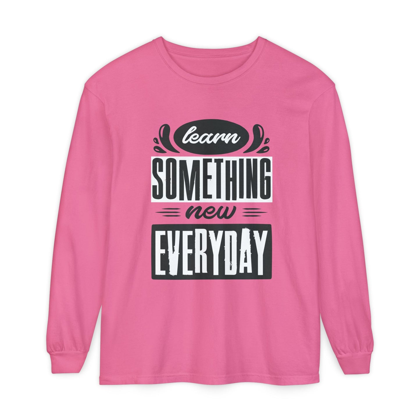📚Learn Something New Every Day - Curiosity Long Sleeve Tee