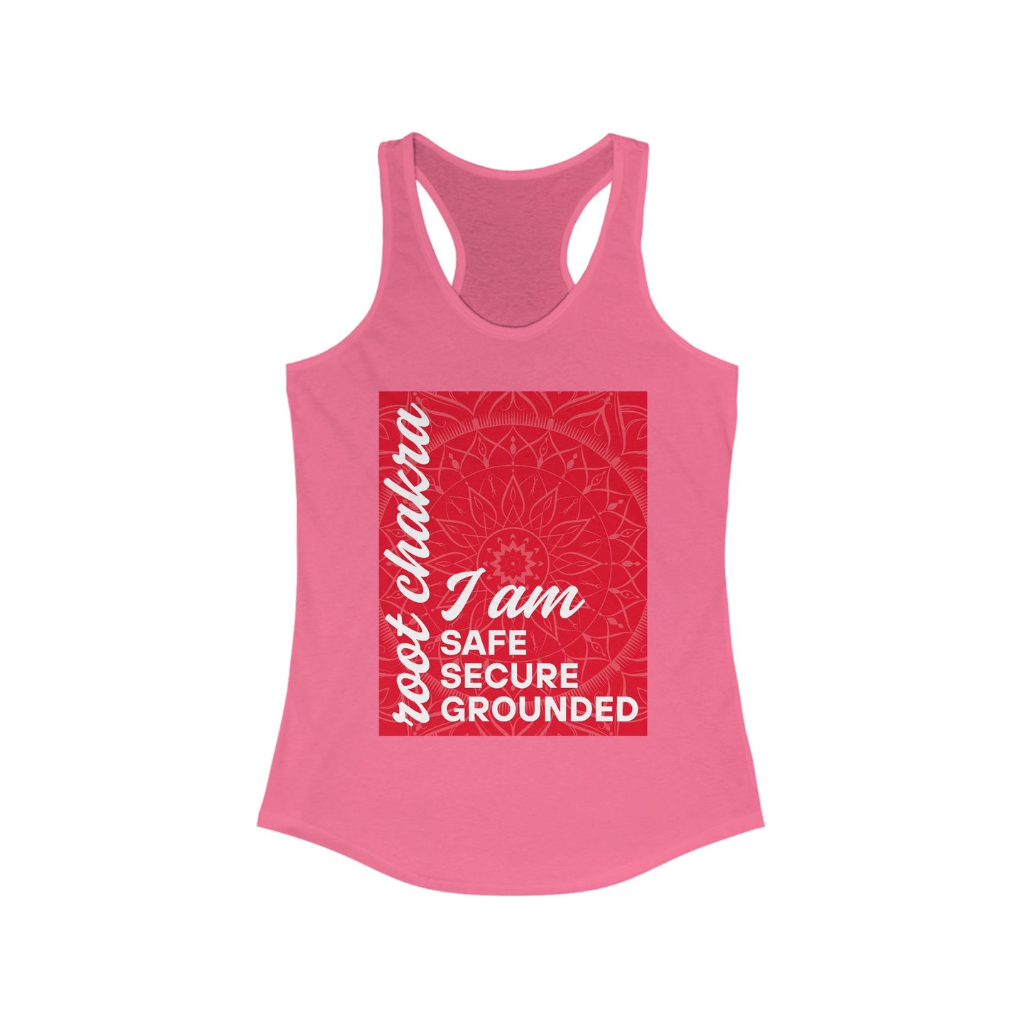 Rooted & Radiant - Root/Muladhara Chakra Affirmation Racerback Tank Top