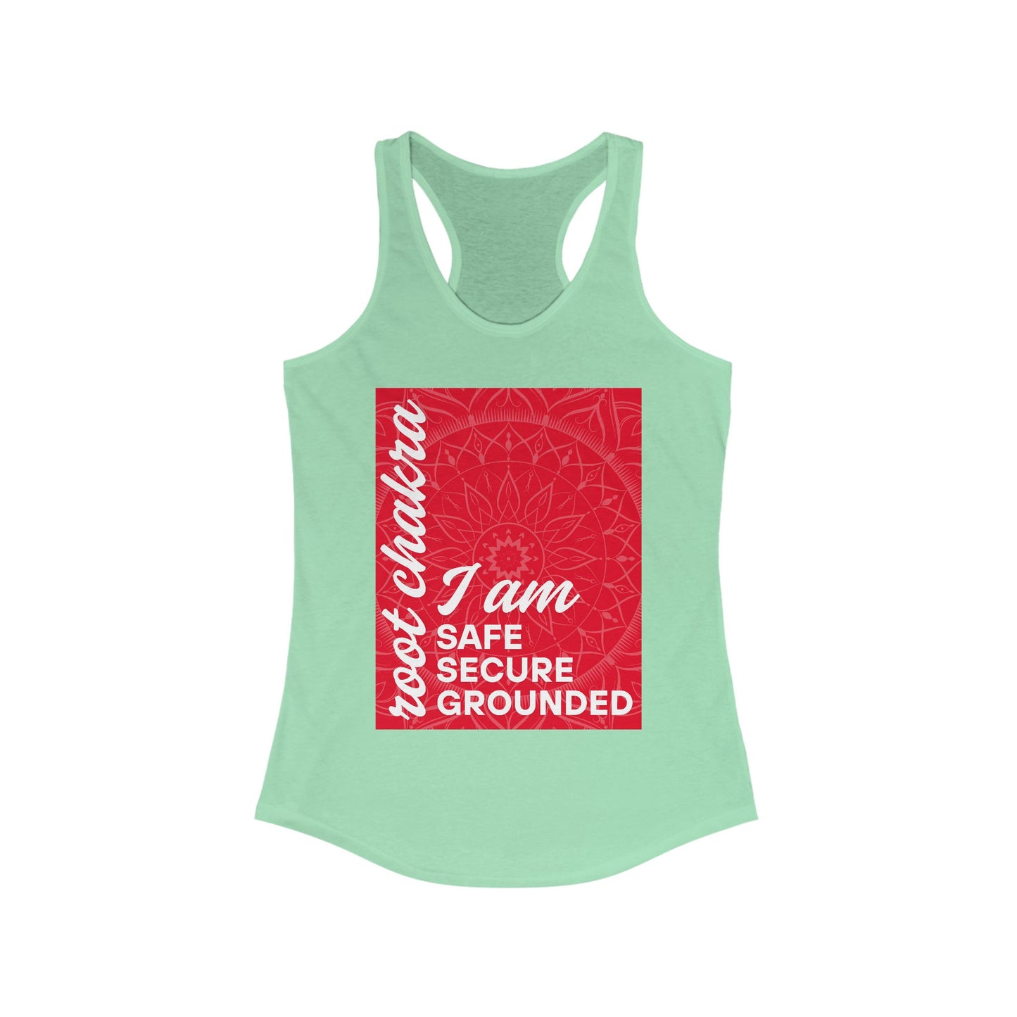 Rooted & Radiant - Root/Muladhara Chakra Affirmation Racerback Tank Top