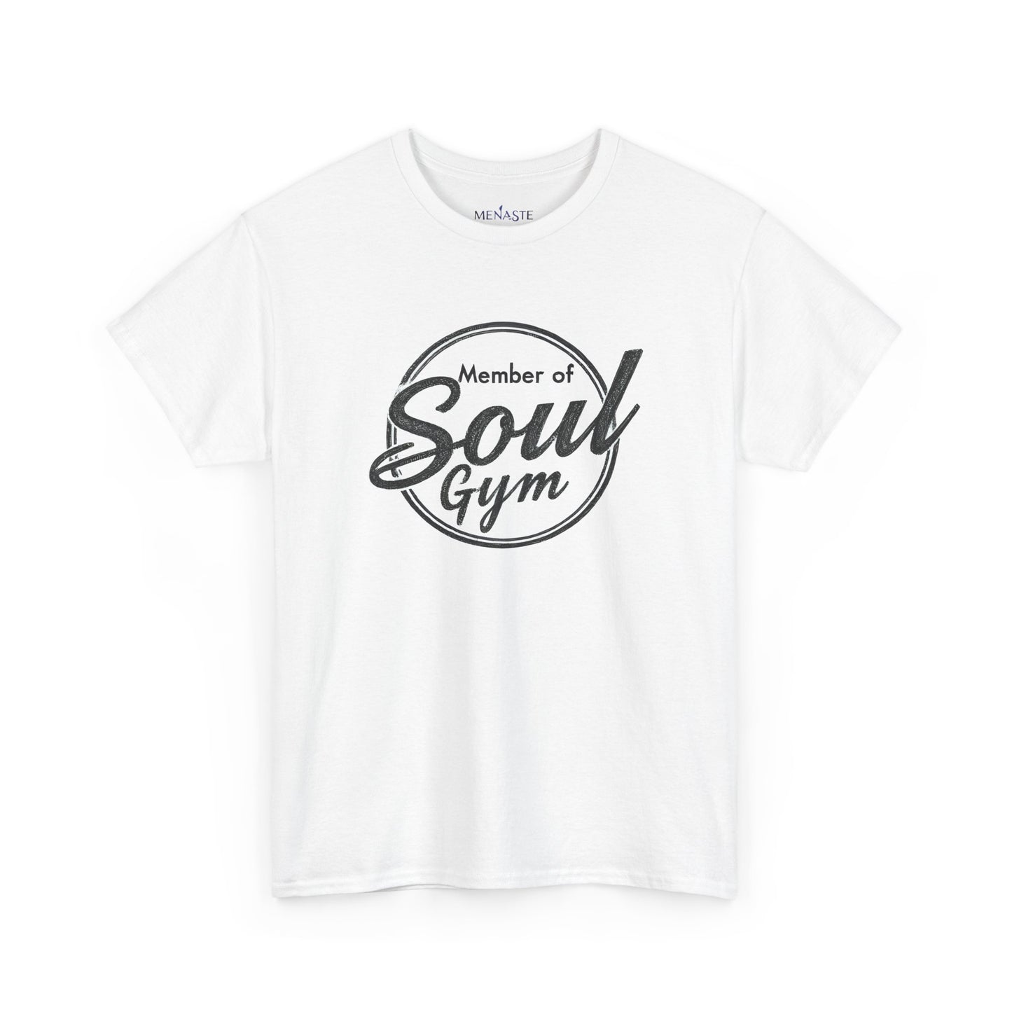 💪 Menaste "Member of the Soul Gym" — Conscious Strength Tee