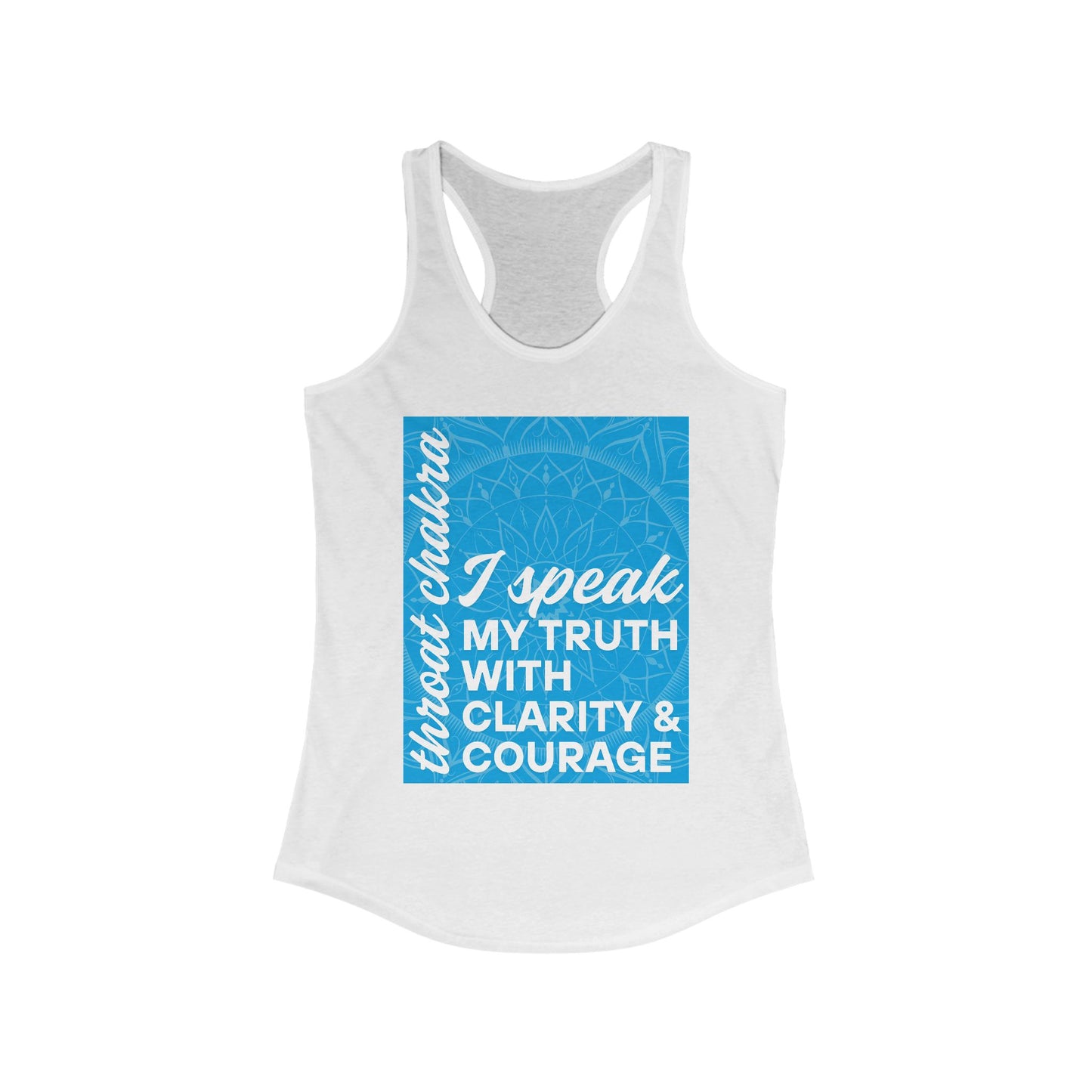 Speak Your Truth - Vishuddha/Throat Chakra Affirmation Racerback Tank Top